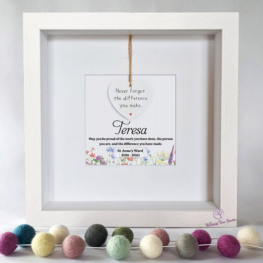 Never forget the diffeence you make. Retirement Frame