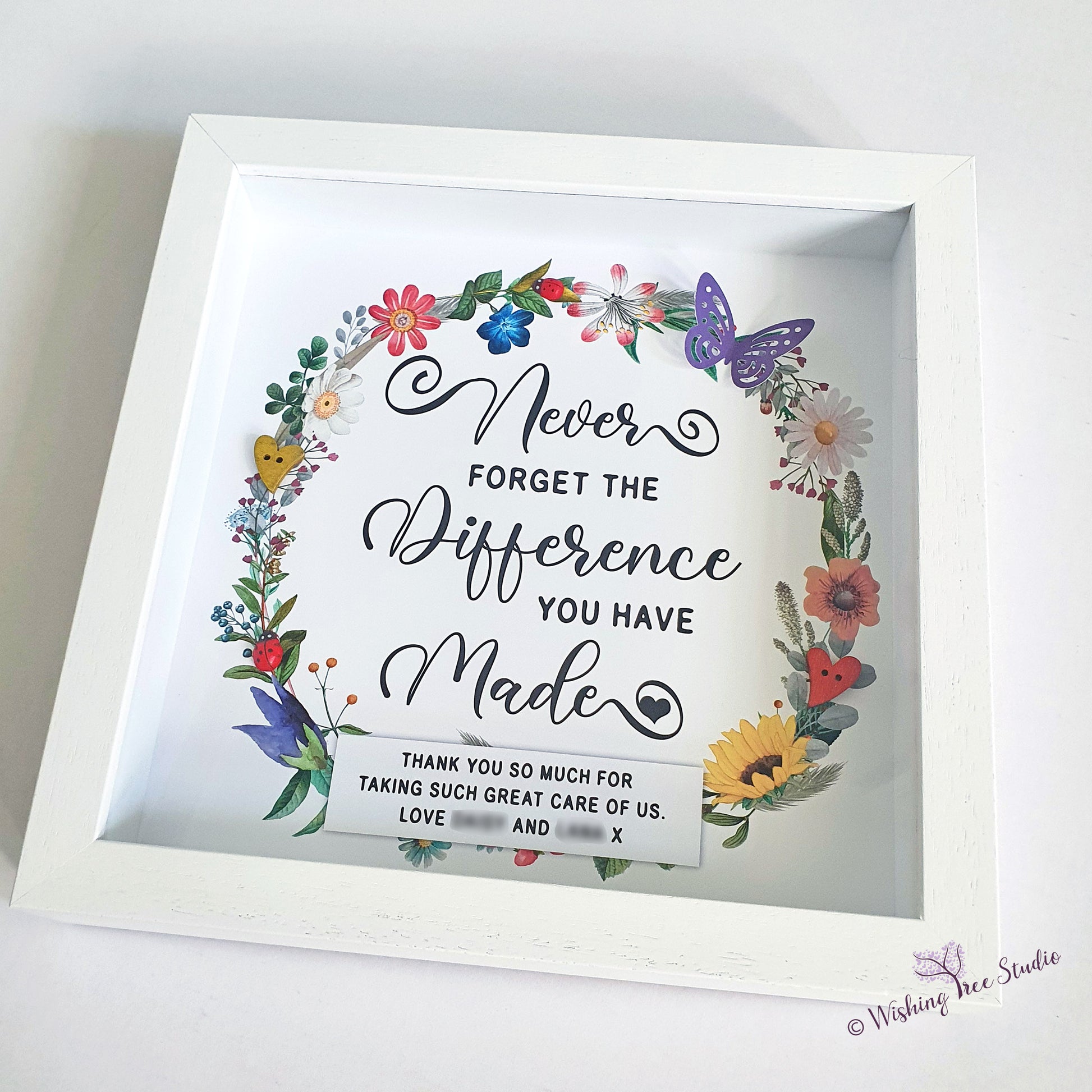 Never forget the difference you have made thank you frame